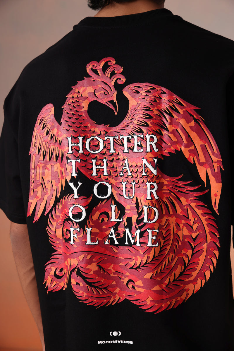 HOTTER THAN YOUR OLD FLAME – PHOENIX EDITION (Black Tee)