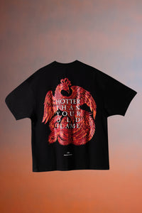 HOTTER THAN YOUR OLD FLAME – PHOENIX EDITION (Black Tee)